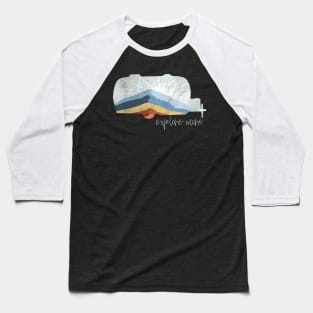 Explore More (worn version) Baseball T-Shirt